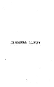 Cover of: An elementary treatise on the differential calculus, containing the theory of plane curves ... by Benjamin Williamson, Benjamin Williamson