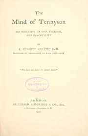 Cover of: The mind of Tennyson: his thoughts on God, freedom, and immortality