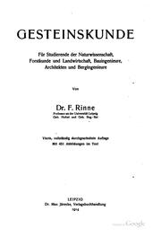 Cover of: Gesteinskunde, für Studierende der Naturwissenschaft, Forstkunde und ... by Friedrich Rinne