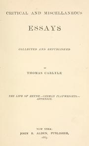 Cover of: Critical and miscellaneous essays collected and republished.: The life of Heyne, German playwrights. Appendix.