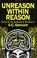 Cover of: Unreason within reason