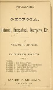 Miscellanies of Georgia, historical, biographical, descriptive, etc by Absalom H. Chappell