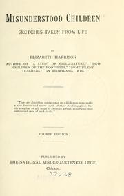 Cover of: Misunderstood children by Elizabeth Harrison