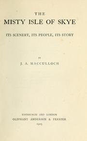 Cover of: The misty isle of Skye by John Arnott MacCulloch