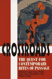 Cover of: Crossroads: the quest for contemporary rites of passage