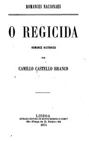 O regicida by Camilo Castelo Branco
