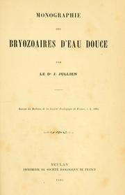 Cover of: Monographie des bryozoaires d'eau douce by Jules Jullien