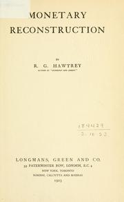 Cover of: Monetary reconstruction by Ralph G. Hawtrey
