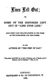 Cover of: Lines left out; or, Some of the histories left out in 'Line upon line', by the author of 'The ...