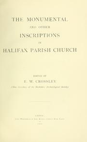 Cover of: The monumental and other inscriptions in Halifax Parish Church. by Halifax Parish Church.