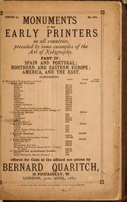 Cover of: Monuments of the early printers: part IV: Spain and Portugal; northern and eastern Europe; America, and the East.