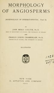 Cover of: Morphology of angiosperms by John Merle Coulter