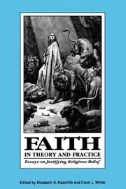 Cover of: Faith in Theory and Practice by Elizabeth Schmidt Radcliffe