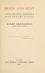Cover of: Moth and rust: together with Geoffrey's wife, and The pitfall