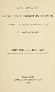 Movements of religious thought in Britain during the nineteenth century by Tulloch, John