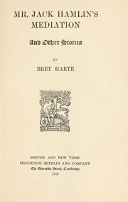 Mr. Jack Hamlin's mediation, and other stories by Bret Harte