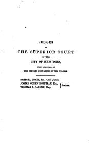 Cover of: Reports of Cases Argued and Determined in the Superior Court of the City of ... by Joel Tiffany, New York (State). Superior Court (New York)., Jonathan Prescott Hall