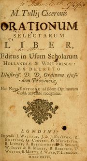 Cover of: M. Tullii Ciceronis Orationum selectarum liber by Cicero