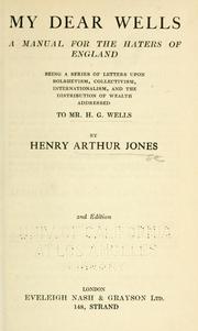 Cover of: My dear Wells. by Henry Arthur Jones