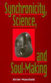 Cover of: Synchronicity, Science, and Soul-Making