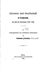 Literatur und Gesellschaft in Frankreich zur Zeit der Revolution, 1789-1794 by Ferdinand Lotheissen