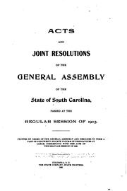 Cover of: Acts and Joint Resolutions of the General Assembly of the State of South ...