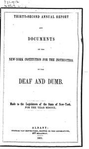 Cover of: Annual Report and Documents of the New York Institution for the Instruction ... by New-York Institution for the Instruction of the Deaf and Dumb., New-York Institution for the Instruction of the Deaf and Dumb.