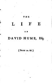 Cover of: The Life of David Hume, Esq. by David Hume, Adam Smith, George Horne , William Strahan