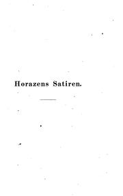 Cover of: Horazens Satiren: Lateinisch und deutsch by Horace, Ludwig von Doederlein