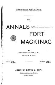 Cover of: Annals of Fort Mackinac ... by Dwight H. Kelton