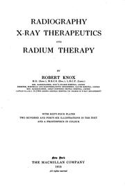 Cover of: Radiography: X-ray Therapeutics and Radium Therapy