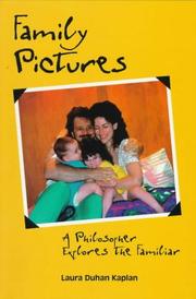 Cover of: Family pictures: a philosopher explores the familiar