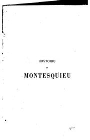 Cover of: Histoire de Montesquieu: sa vie et ses œuvres by Louis Vian