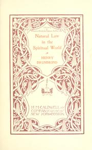 Cover of: Natural law in the spiritual world by Henry Drummond