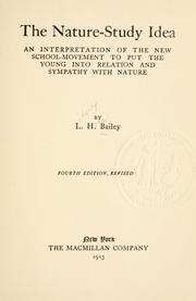 Cover of: The nature-study idea by L. H. Bailey