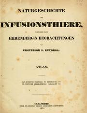Cover of: Naturgeschichte der Infusionsthiere vorzüglich nach Ehrenberg's Beobachtungen.: Mit einem Atlasse.