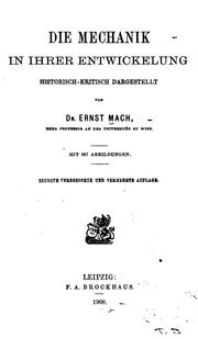 Cover of: Die Mechanik in ihrer Entwickelung by Ernst Mach, Ernst Mach