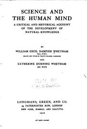 Cover of: Science and the Human Mind: A Critical and Historical Account of the ... by William Cecil Dampier, Catherine Durning Holt Dampier