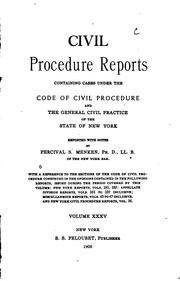 Cover of: Civil Procedure Reports: Containing Cases Under the Code of Civil Procedure ...