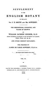 Cover of: Supplement to the English Botany of the Late Sir J. E. Smith and Mr. Sowerby.: The Descriptions ...