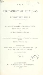 A new abridgment of the law by Matthew Bacon