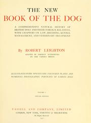 Cover of: The new book of the dog by Leighton, Robert