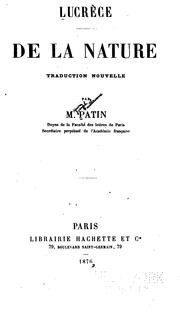 Cover of: De la nature by Titus Lucretius Carus, Patin (Henri)