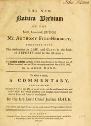 The new natura brevium by Anthony Fitzherbert, Sir