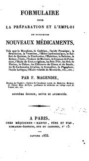 Cover of: Formulaire pour la préparation et l'emploi de plusieurs nouveaux médicaments: tels que la ...