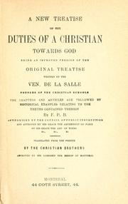 Cover of: new treatise on the duties of a Christian towards God: being an improved version of the original treatise