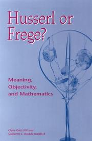 Cover of: Husserl or Frege?: Meaning, Objectivity, and Mathematics