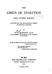 Cover of: The Limits of Evolution: And Other Essays Illustrating the Metaphysical Theory of Personal Idealism
