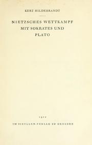 Nietzsches Wettkampf mit Sokrates und Plato by Kurt Hildebrandt