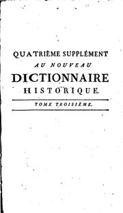 Cover of: Nouveau dictionnaire historique, ou Histoire abrégée de tous les hommes qui ... by Louis Maïeul Chaudon , Antoine François Delandine